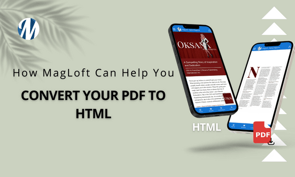 How magloft can help you convert your pdf to html?