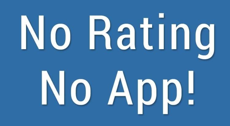 no rating means no app on app store
