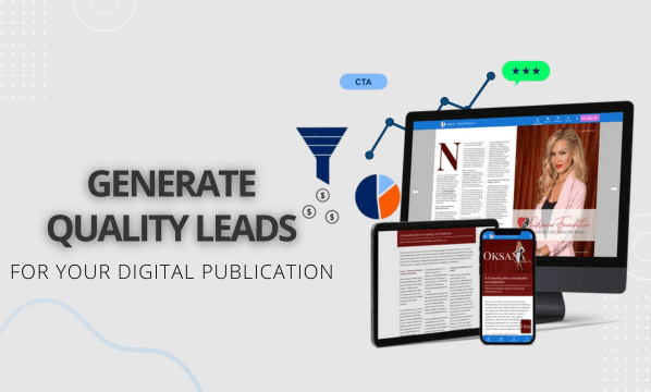 How to Generate Quality Leads for Your Digital Publication