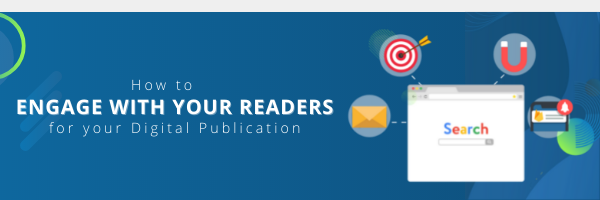 how to engage with your readers magloft blog universal app
