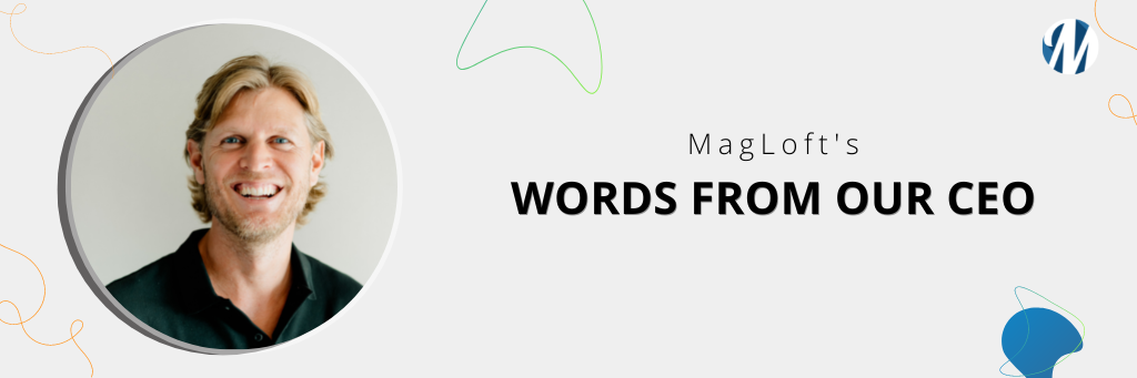 words from magloft's CEO