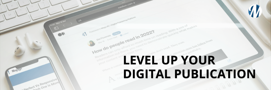 level up your digital publication with magloft