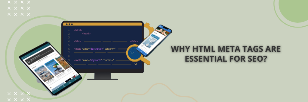 Why HTML Meta Tags are Essential for SEO 