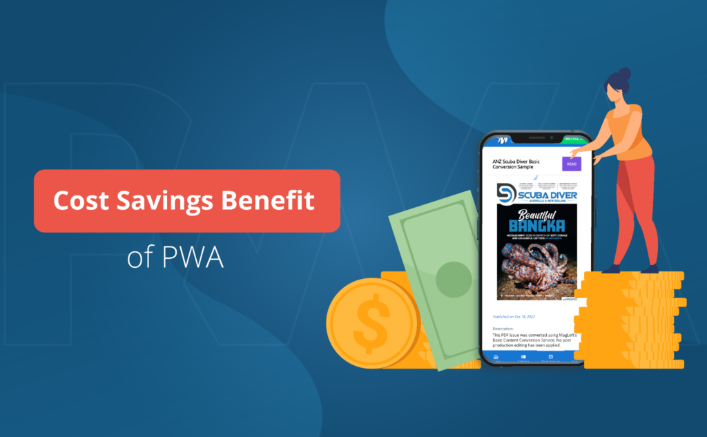 Cost-Saving Benefits of Progressive Web Apps